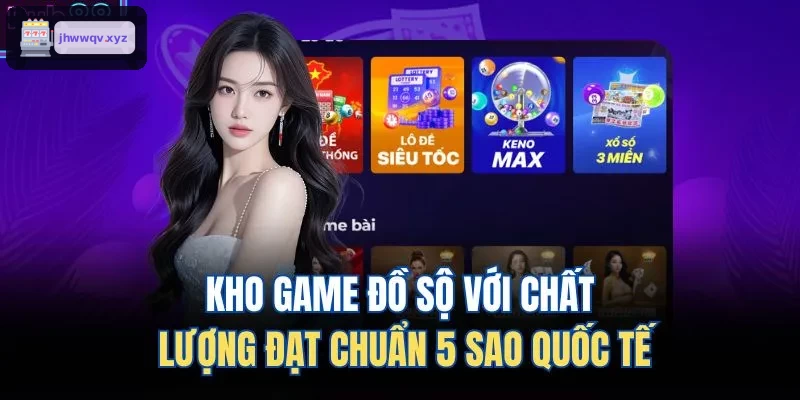 Kho trò chơi phong phú chuẩn quốc tế 5 sao